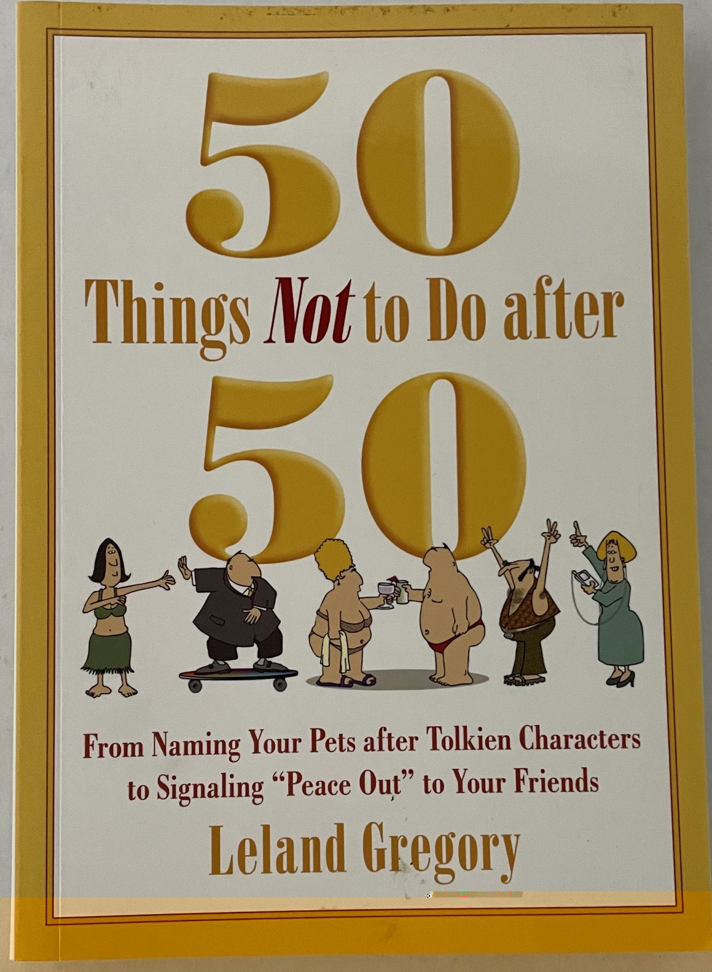 50 THINGS NOT TO DO AFTER 50 FRONT