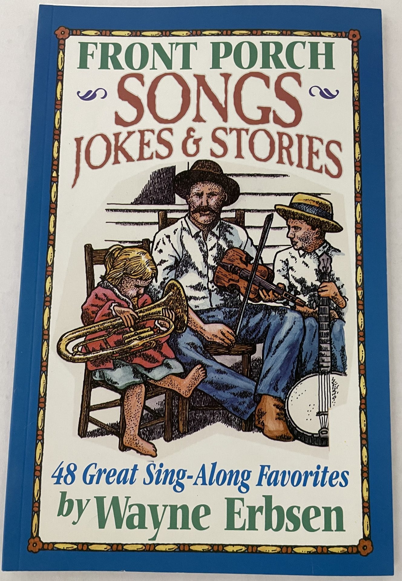 FRONT PORCH SONGS JOKES & STORIES FRONT