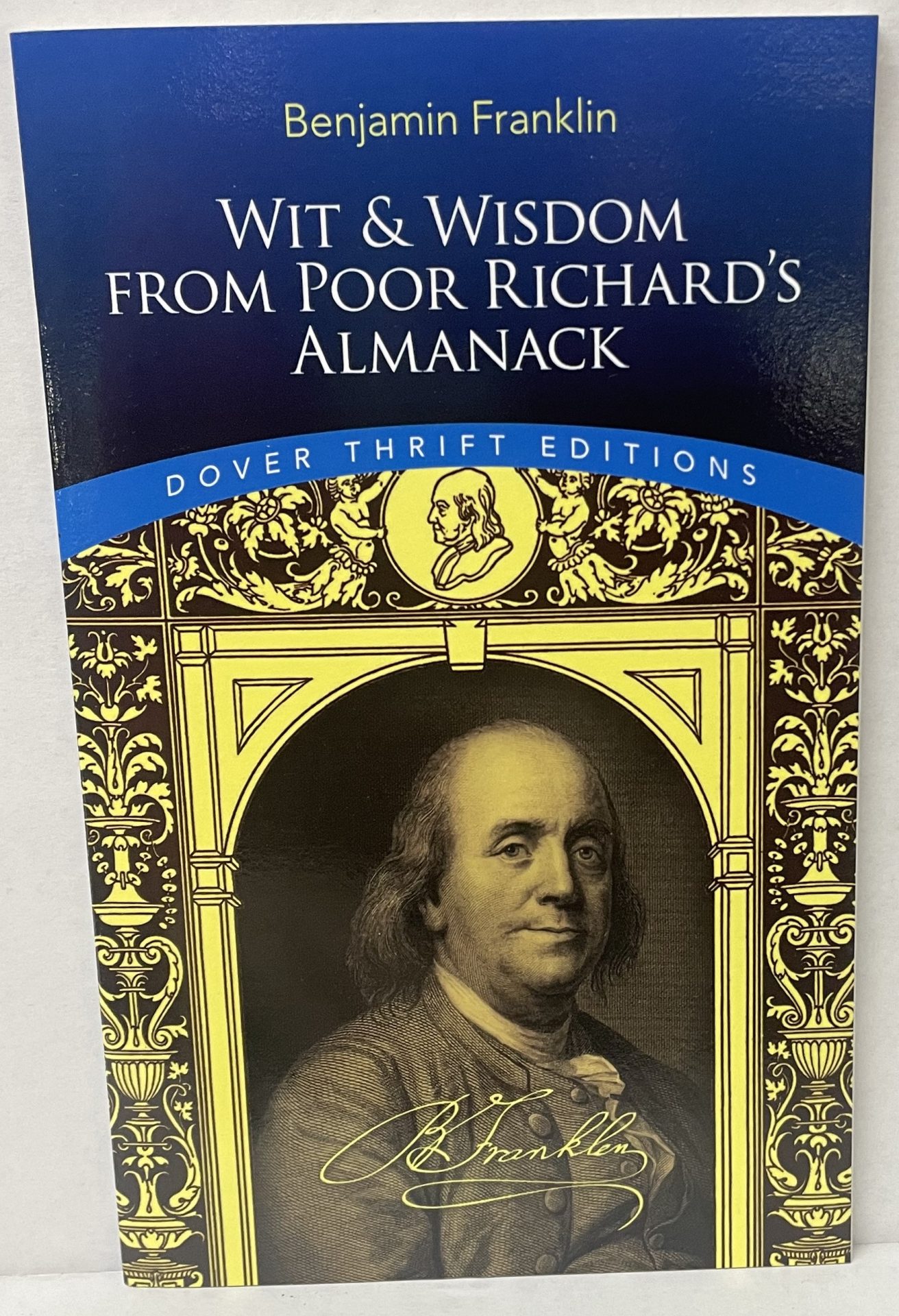 WIT & WISDOM FROM POOR RICHARDS ALMANACK FRONT